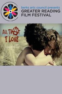Poster art for Reading Film Festival screening of "All That I Love"