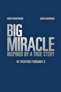 Poster art for "Big Miracle."