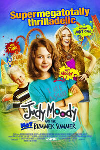 Poster art for "Judy Moody and the Not Bummer Summer."