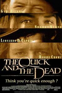 Poster art for "The Quick and The Dead."