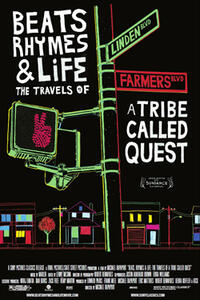 Poster art for "Beats, Rhymes & Life: The Travels of a Tribe Called Quest."