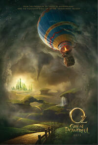 Poster art for "Oz: The Great and Powerful."