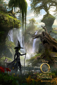 Poster art for "Oz: The Great and Powerful."