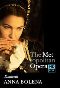 Poster art for "The Metropolitan Opera: Anna Bolena."