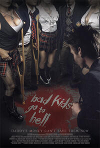 Poster art for "Bad Kids Go to Hell."