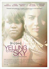 Poster art for "Yelling to the Sky."