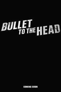 Teaser poster for "Bullet to the Head."