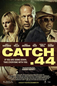 Poster art for "Catch .44."