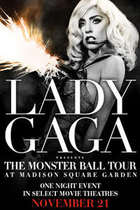 Poster art for "Lady Gaga Presents the Monster Ball Tour."Lady Gaga Presents the Monster Ball Tour 