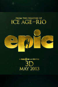 Teaser poster for "Epic."