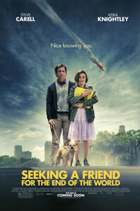Poster art for "Seeking a Friend for the End of the World."
