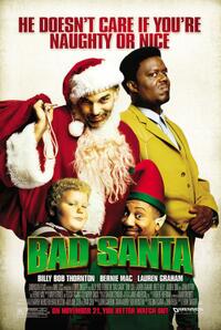 Poster art for "Bad Santa."