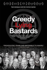 Poster art for "Greedy Lying Bastards."