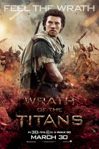 Poster art for "Wrath of the Titans 3D."