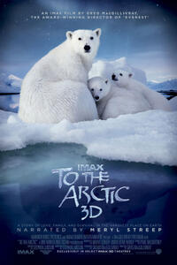 Poster art for "To the Arctic: IMAX."