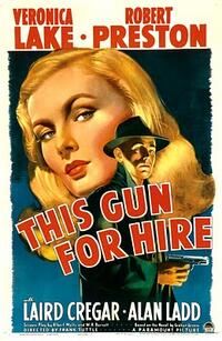 Poster art for "This Gun for Hire."