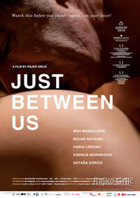 Poster art for "Just Between Us."