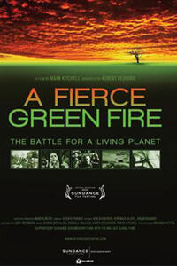 Poster art for "A Fierce Green Fire: The Battle For A Living Planet."