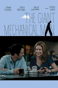 Poster art for "The Giant Mechanical Man."