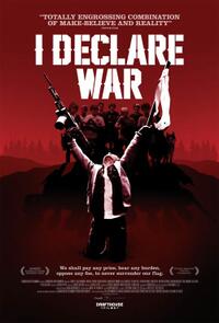 Poster art for "I Declare War."