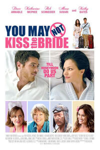 Poster art for "You May Not Kiss the Bride."