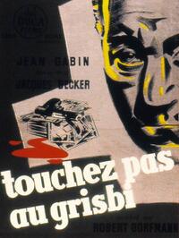 Poster art for "Touchez Pas Au Grisbi."