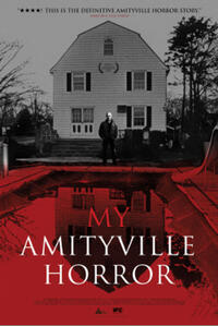 Poster art for "My Amityville Horror."