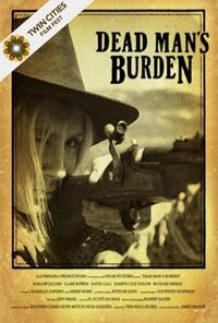Poster art for "Dead Man's Burden."