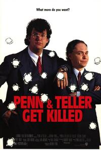Poster art for "Penn and Teller Get Killed."