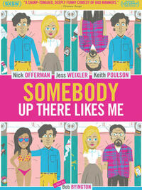 Poster art for "Somebody Up There Likes Me."