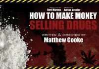 Poster art for "How to Make Money Selling Drugs."