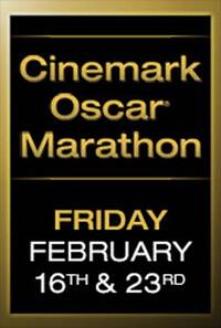 Poster art for "Cinemark Oscar Marathon."