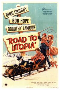 Poster art for "Road to Utopia."