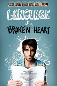 Poster art for "Language of a Broken Heart."