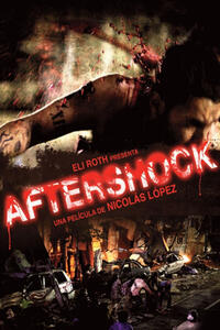 Poster art for "Aftershock."