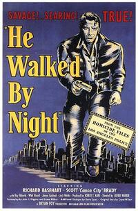 Poster art for "He Walked By Night."