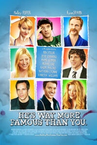 Poster art for "He's Way More Famous Than You."