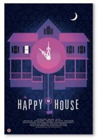 Poster art for "The Happy House."