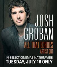 Poster art for "Josh Groban: All That Echoes Artist Cut."