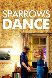 Poster art for "Sparrows Dance."
