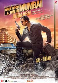 Poster art for "Once Upon A Time In Mumbai Dobaara."