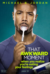 Poster art for "That Awkward Moment."