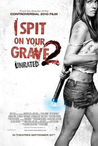 Poster art for "I Spit on Your Grave 2."