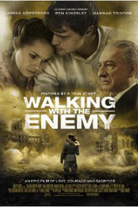 Poster art for "Walking with the Enemy"