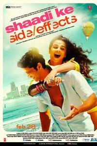 Poster art for "Shaadi Ke Side Effects."