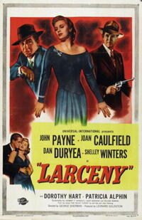 Poster art for "Larceny."