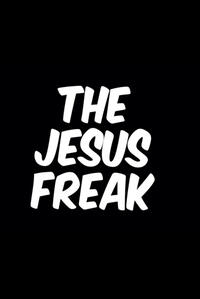 The Jesus Freak poster
