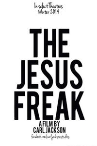 Poster art for "The Jesus Freak"