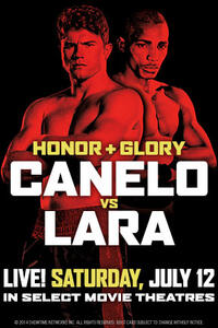 Poster art for "Honor and Glory: Canelo vs. Lara."