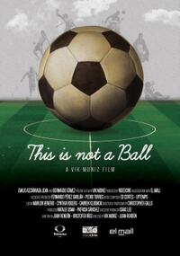 Poster art for "This Is Not A Ball."